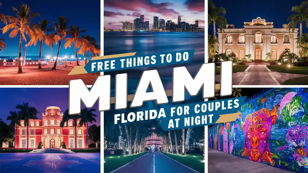 15 Best Things to do in Miami Florida for Couples at Night 10 Collage of Miami nighttime scenes with text overlay: "Free Things to Do in Miami, Florida for Couples at Night." Images include a skyline view, palm trees on a beach, colorful murals, and illuminated historic buildings.