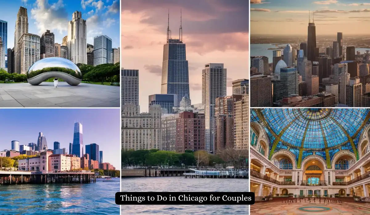 Collage of Chicago landmarks: Cloud Gate sculpture, skyscrapers against a sunset, aerial city view, waterfront buildings, and an ornate interior with a stained glass dome. Text: "Things to Do in Chicago for Couples.
