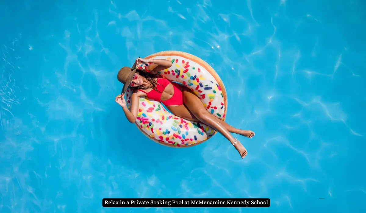 Top 15+ Romantic Things to do in Portland for Couples 7 Relax in a Private Soaking Pool at McMenamins Kennedy School