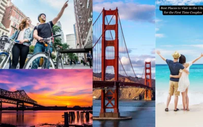 15+ Best Places to Visit in USA for First Time Couples Collage featuring a couple with bikes in a city, the Golden Gate Bridge, a sunset over a river with a bridge, and a couple embracing on a beach. Text reads, Best Places to Visit in USA for First Time Couples.