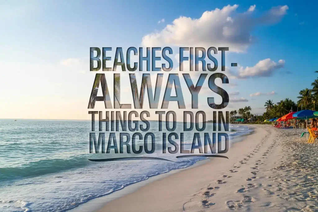 Top Unique Things To Do in Marco Island for Families and Couples in 2025 2 Beaches First — Always Things to do in Marco Island