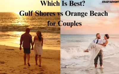 Which Is Best? Gulf Shores vs Orange Beach for Couples
