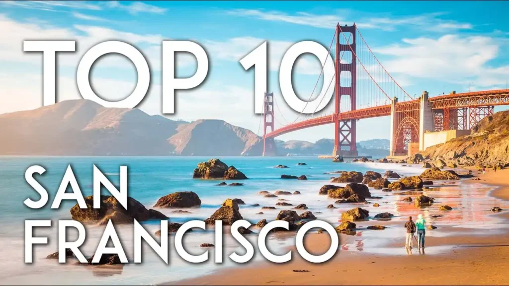 Top 10 Unmissable Fun Things to Do in San Francisco